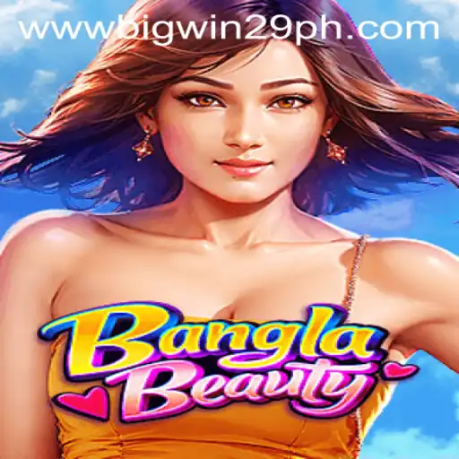 Discover the Exciting World of BanglaBeauty: Unveiling BigWin29