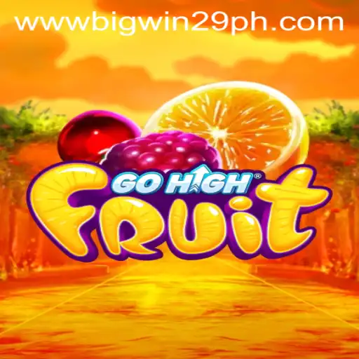 GoHighFruit: The Exciting New Game with BigWin29 Protocol