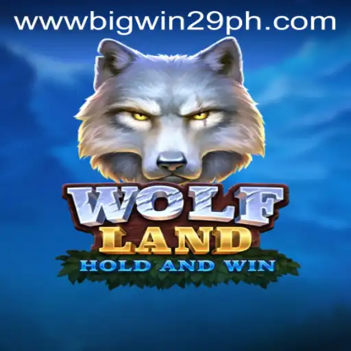WolfLand: Unleashing Adventure and Fortune with BigWin29